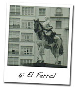 The Virgin and the General: El Ferrol